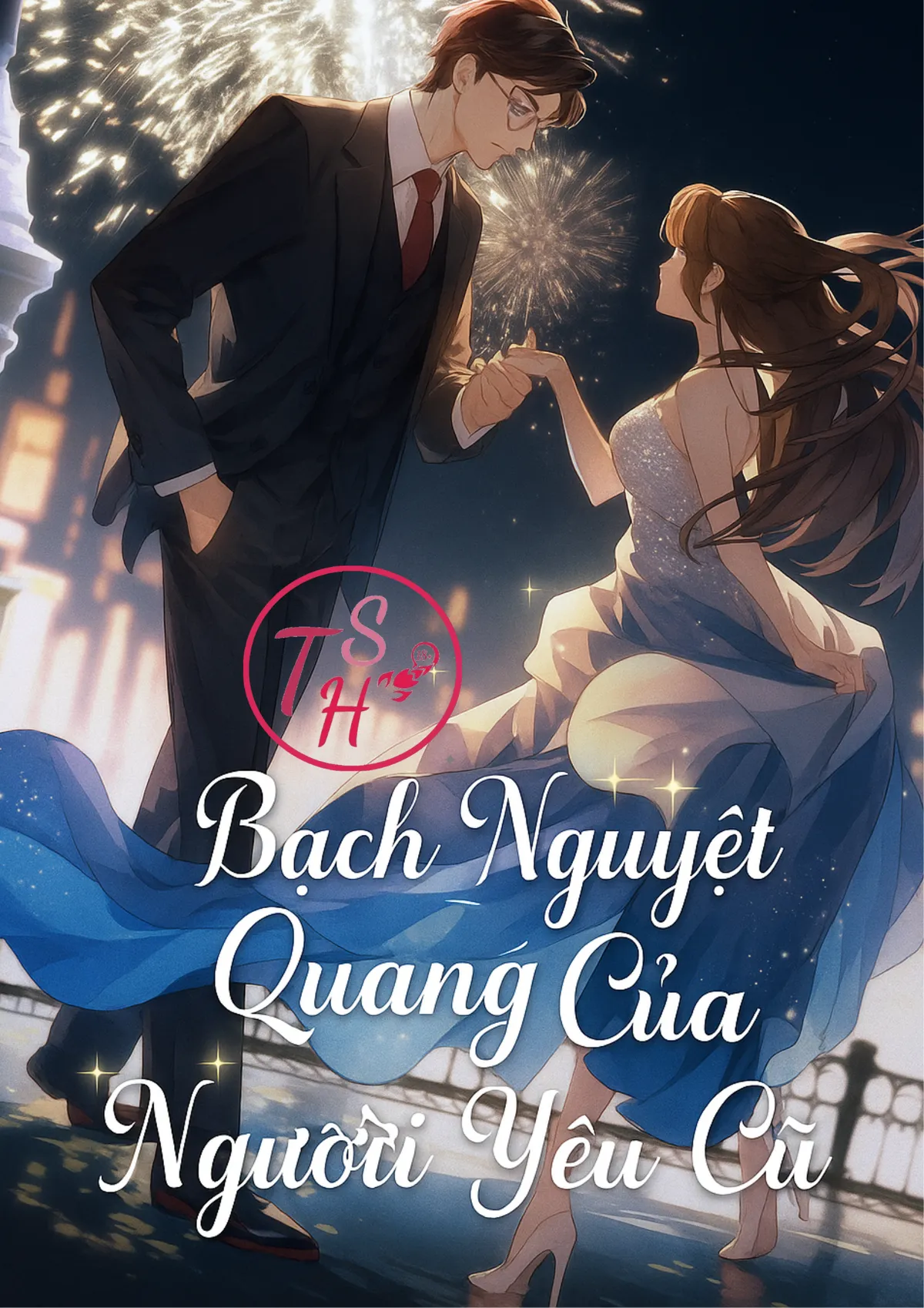 Bạch Nguyệt Quang Của Người Yêu Cũ