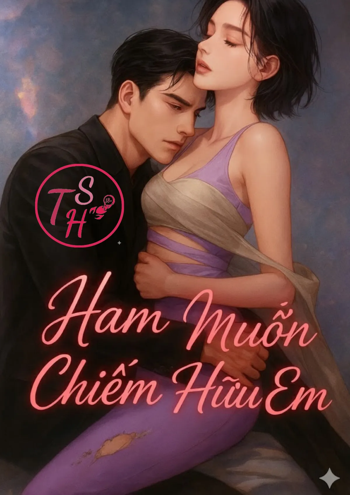 Ham Muốn Chiếm Hữu Em