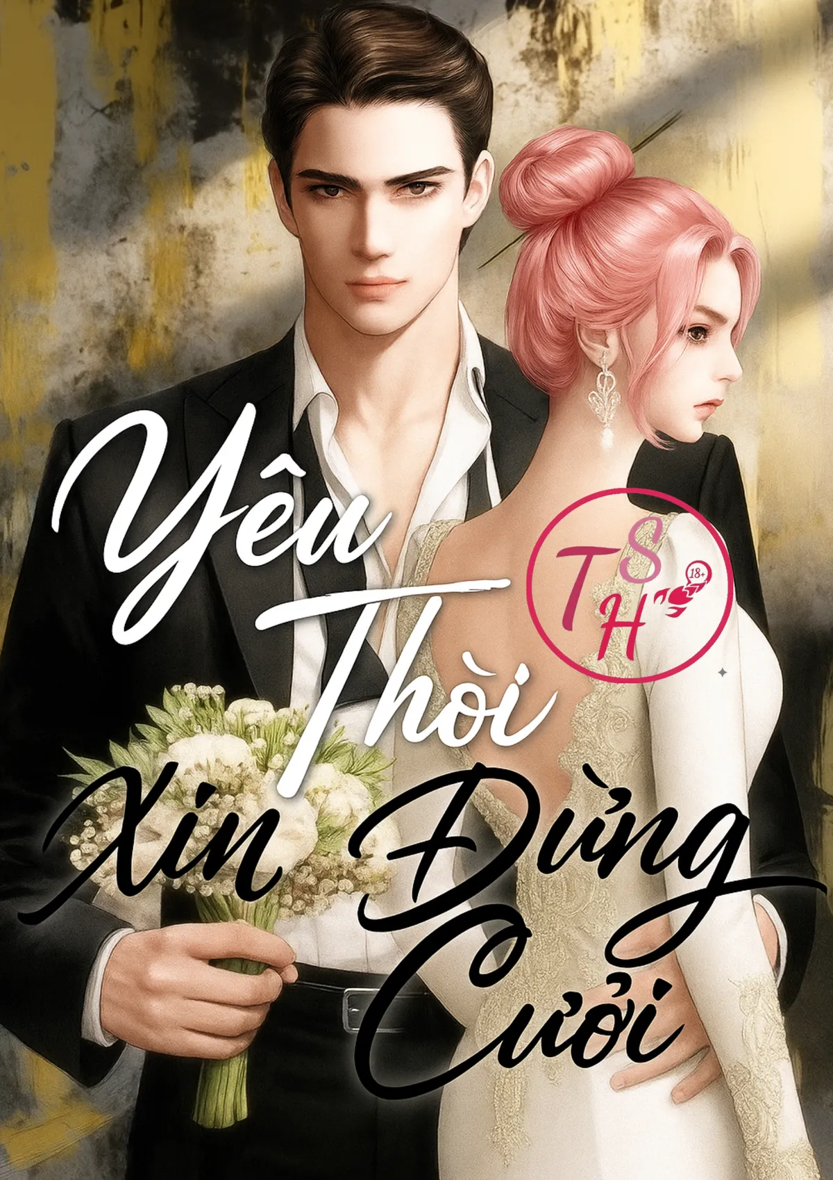 Yêu Thôi, Xin Đừng Cưới