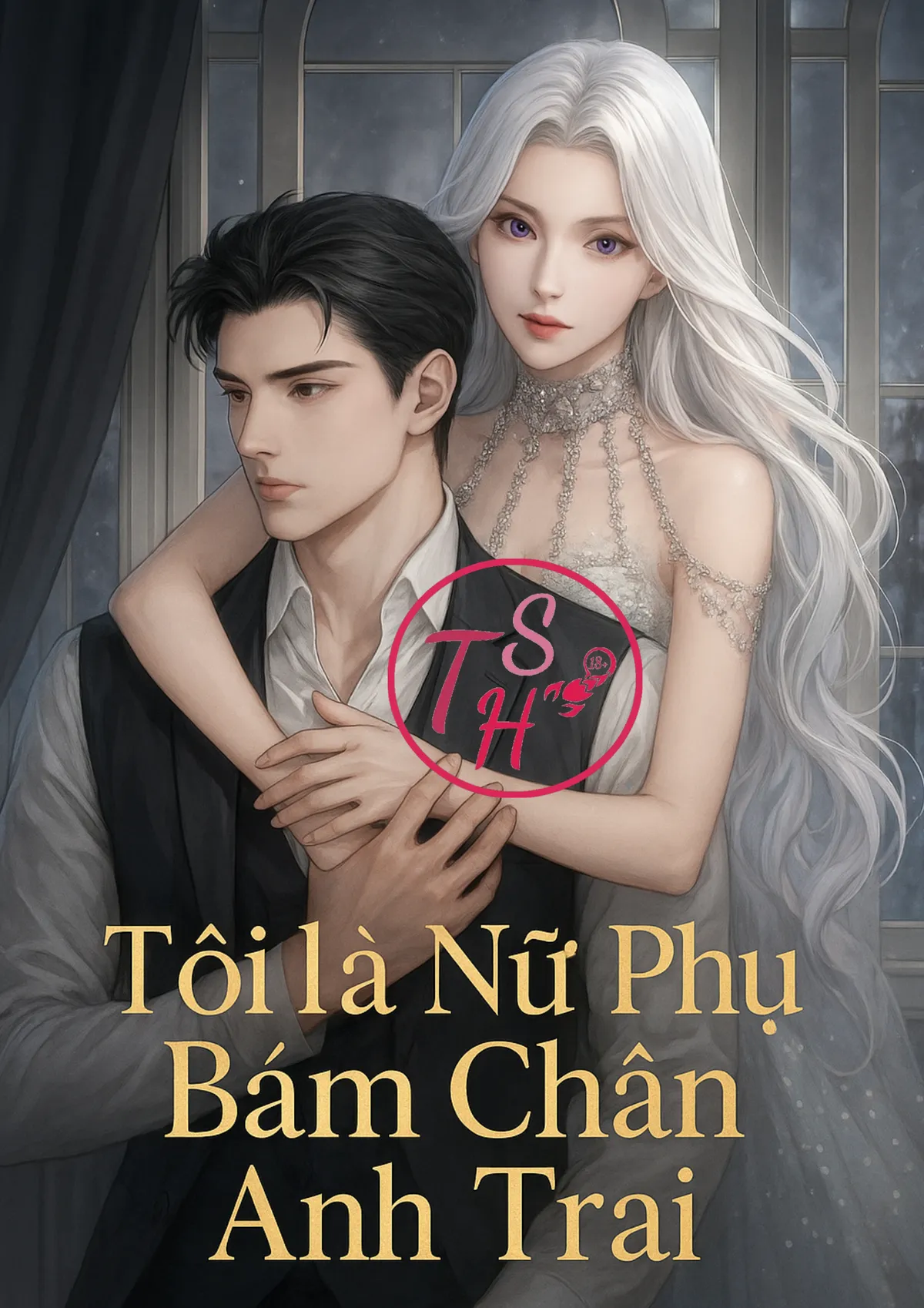 Nữ Phụ Bám Chân Anh Trai