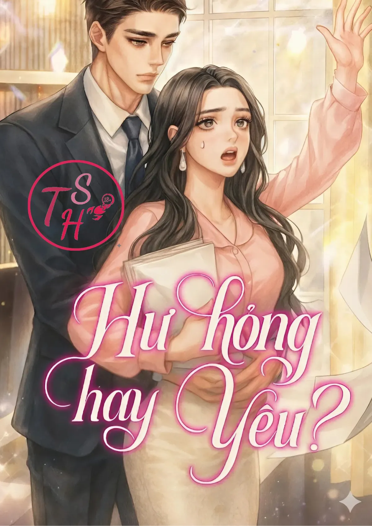 Hư Hỏng Hay Yêu?