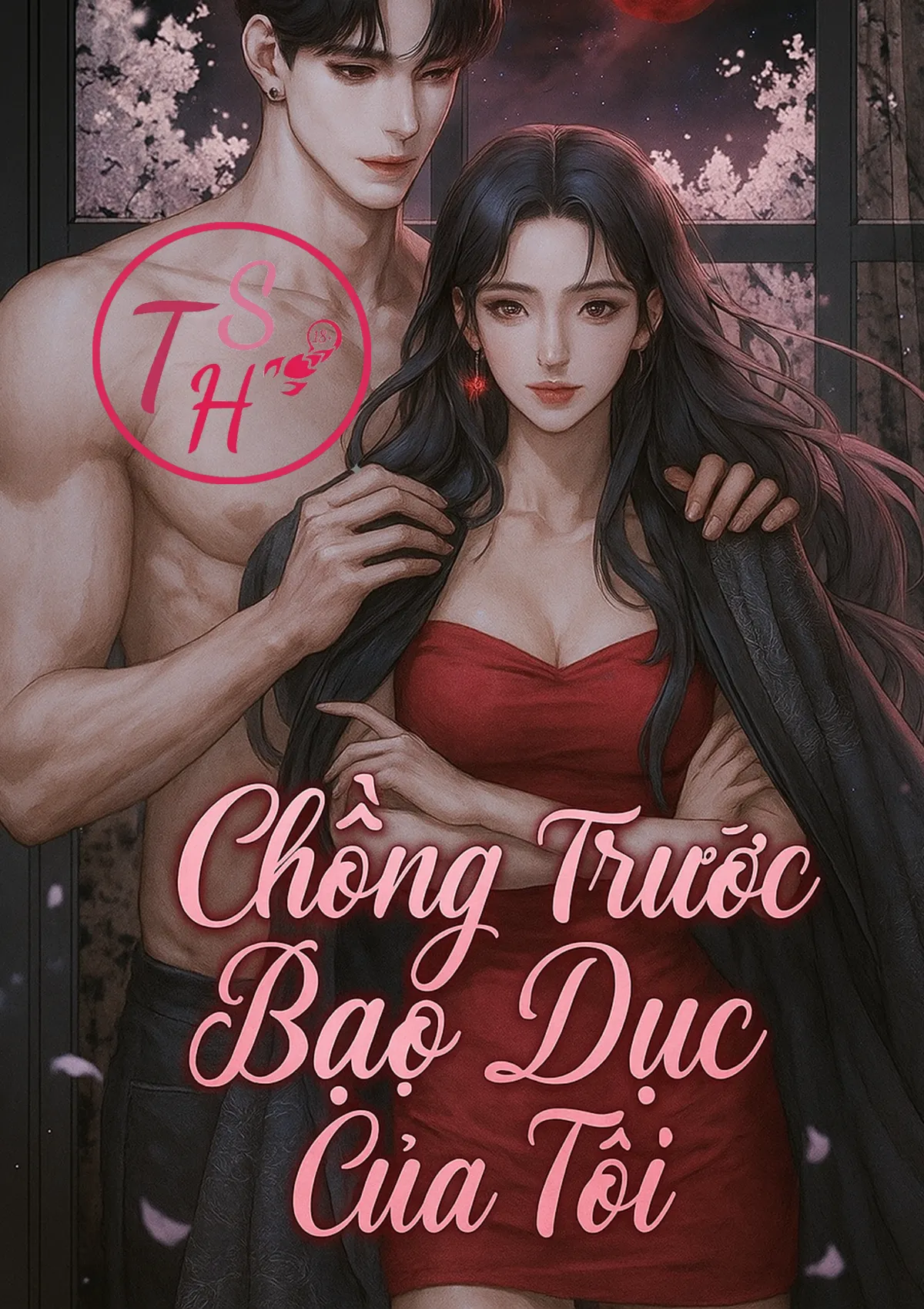 Chồng Trước Bạo Dục Của Tôi