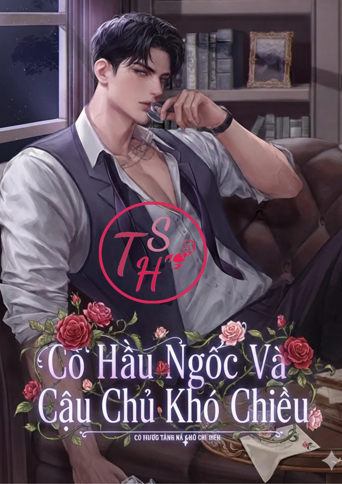 Cô Hầu Ngốc Và Cậu Chủ Khó Chiều