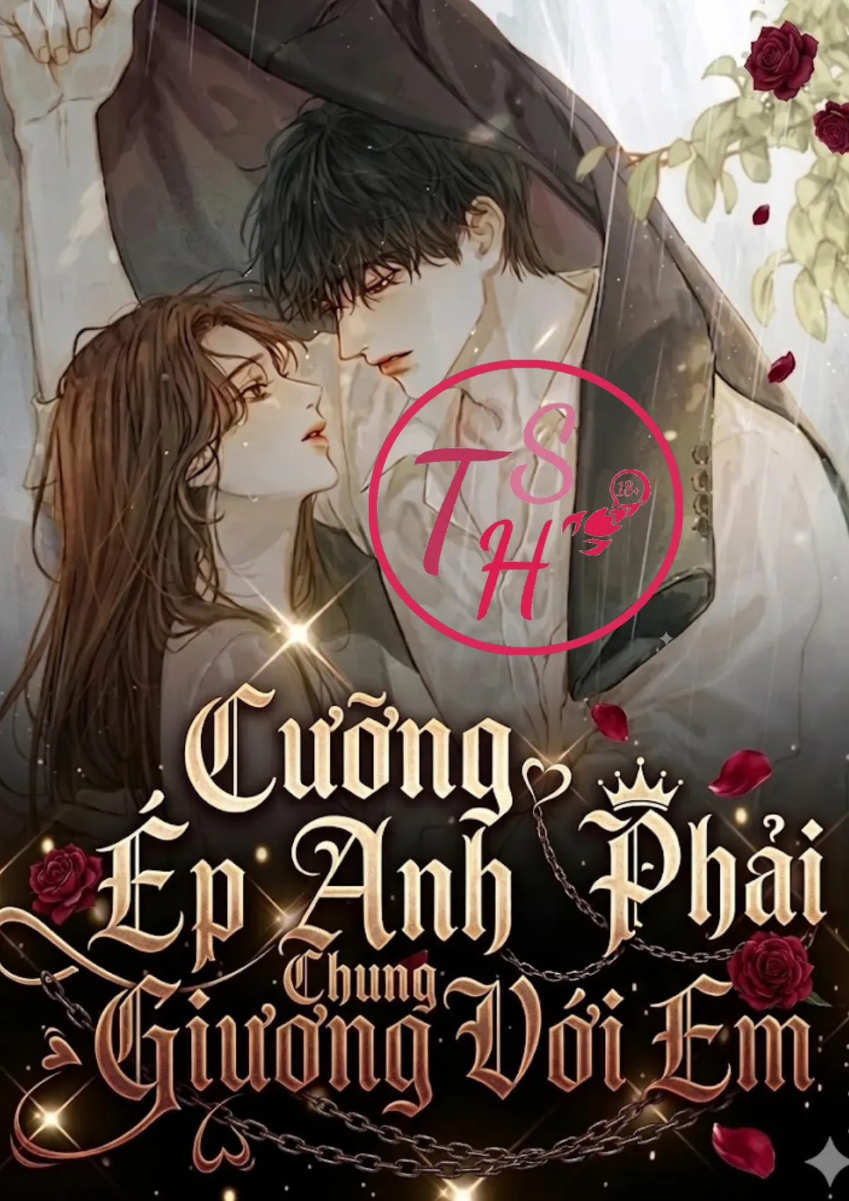 Cưỡng Ép Anh Phải Chung Giường Với Em