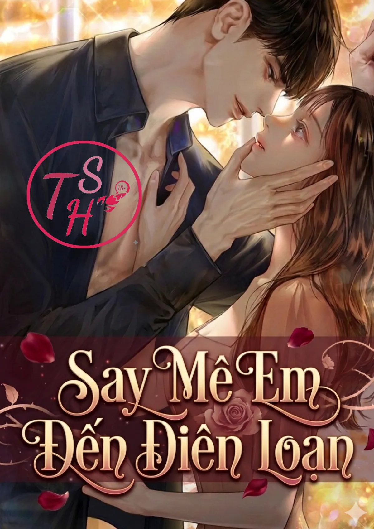 Say Mê Em Đến Điên Loạn