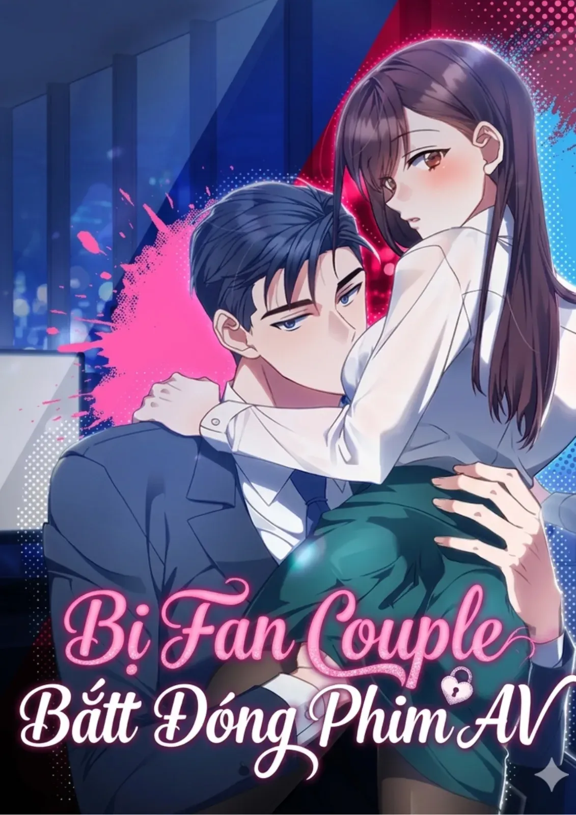 Bị Fan Couple Bắt Đóng Phim AV
