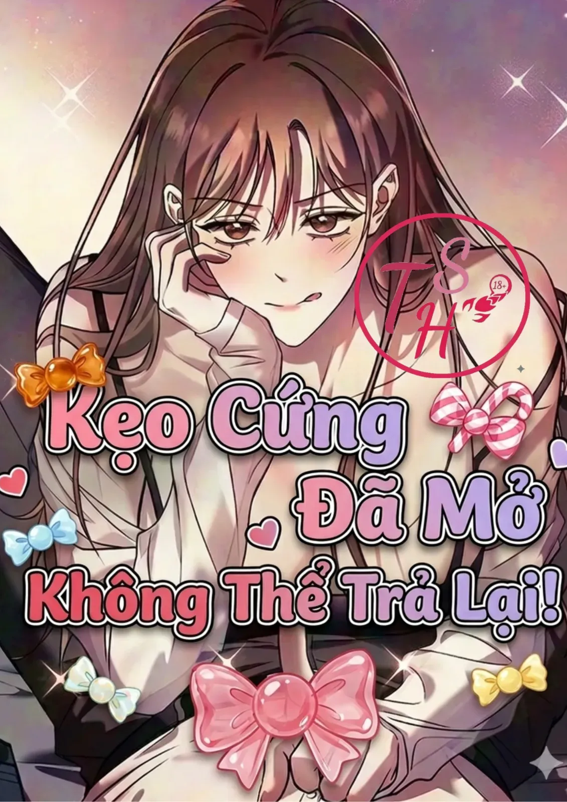 Kẹo Cứng Đã Mở Không Thể Trả Lại!