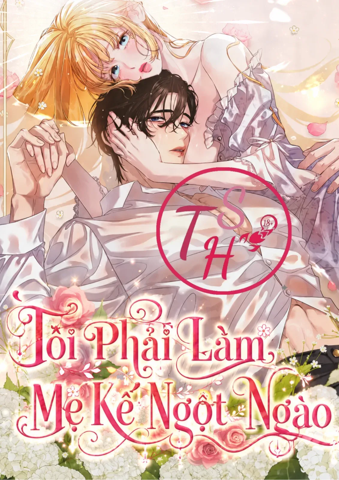 Tôi Phải Làm Mẹ Kế Ngọt Ngào