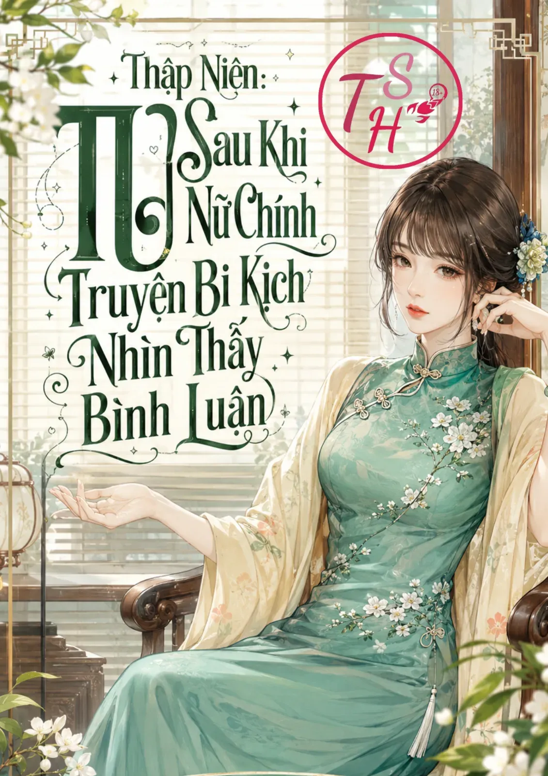 Thập Niên: Sau Khi Nữ Chính Truyện Bi Kịch Nhìn Thấy Bình Luận