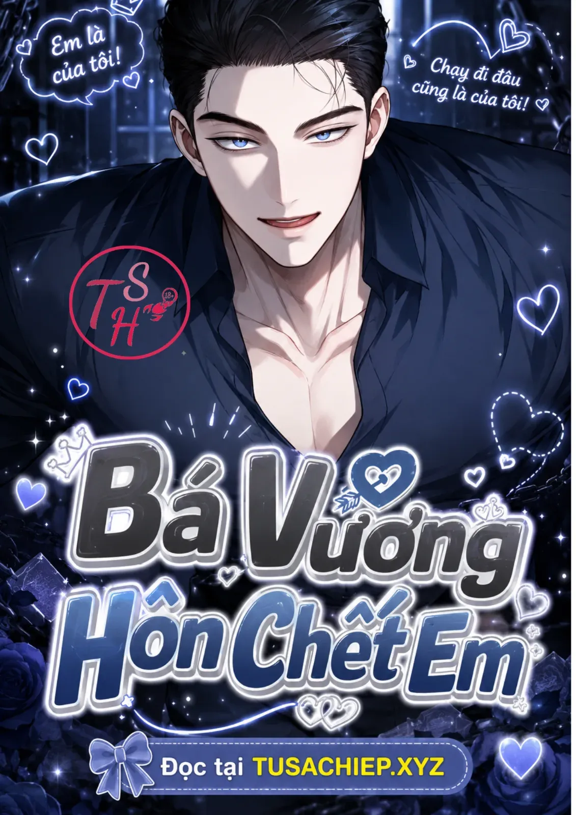 Bá Vương Hôn Chết Em