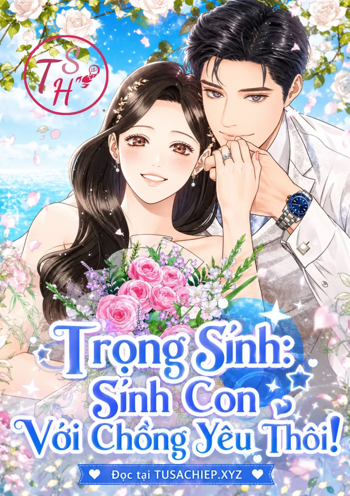 Trọng Sinh: Sinh Con Với Chồng Yêu Thôi!