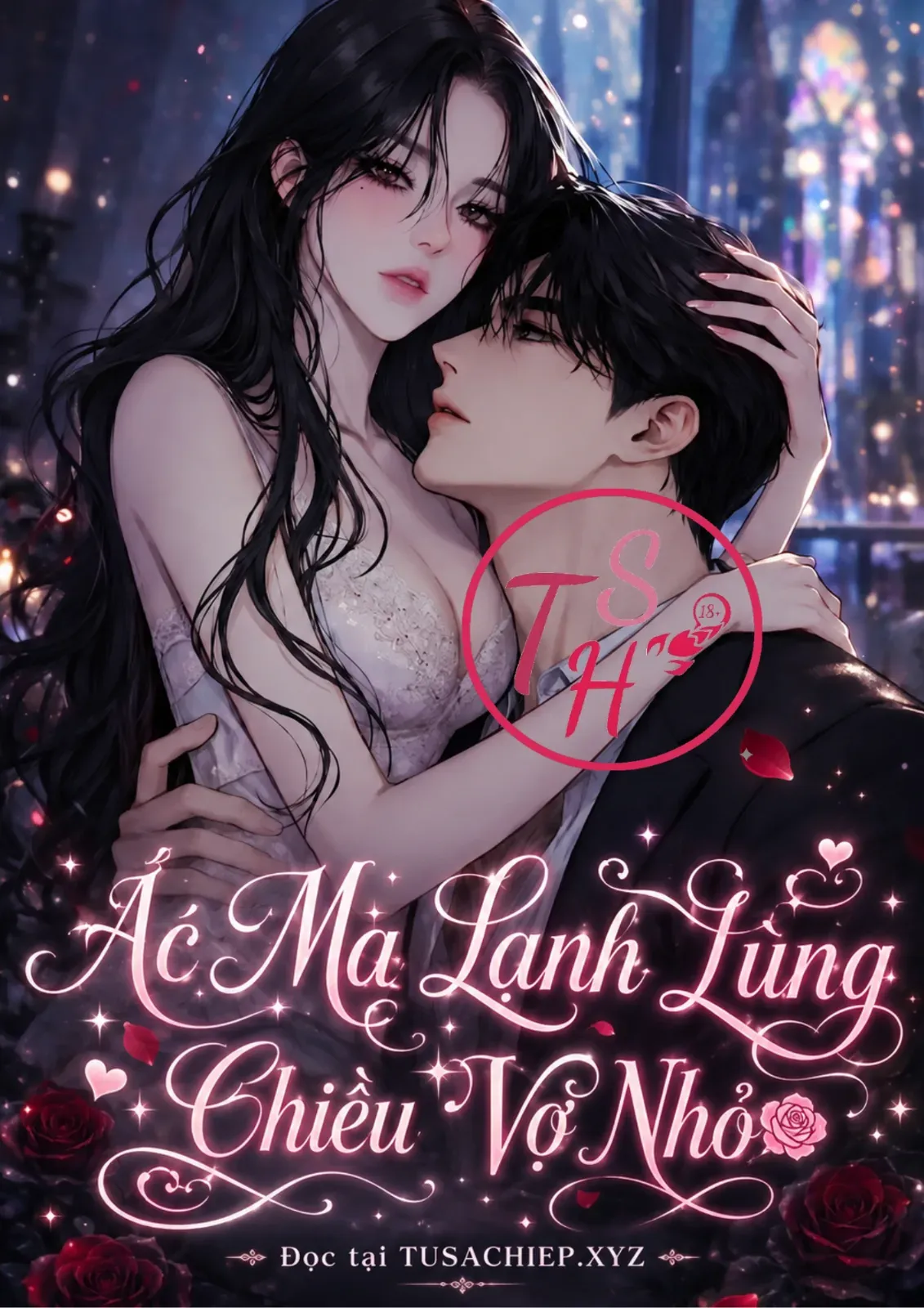 Ác Ma Lạnh Lùng Chiều Vợ Nhỏ