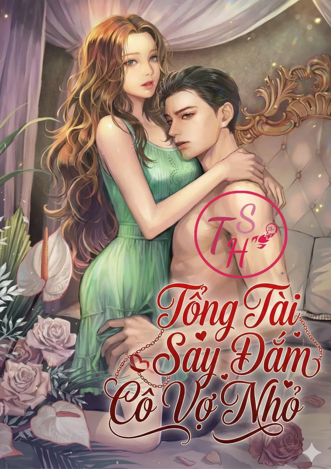 Tổng Tài Say Đắm Cô Vợ Nhỏ