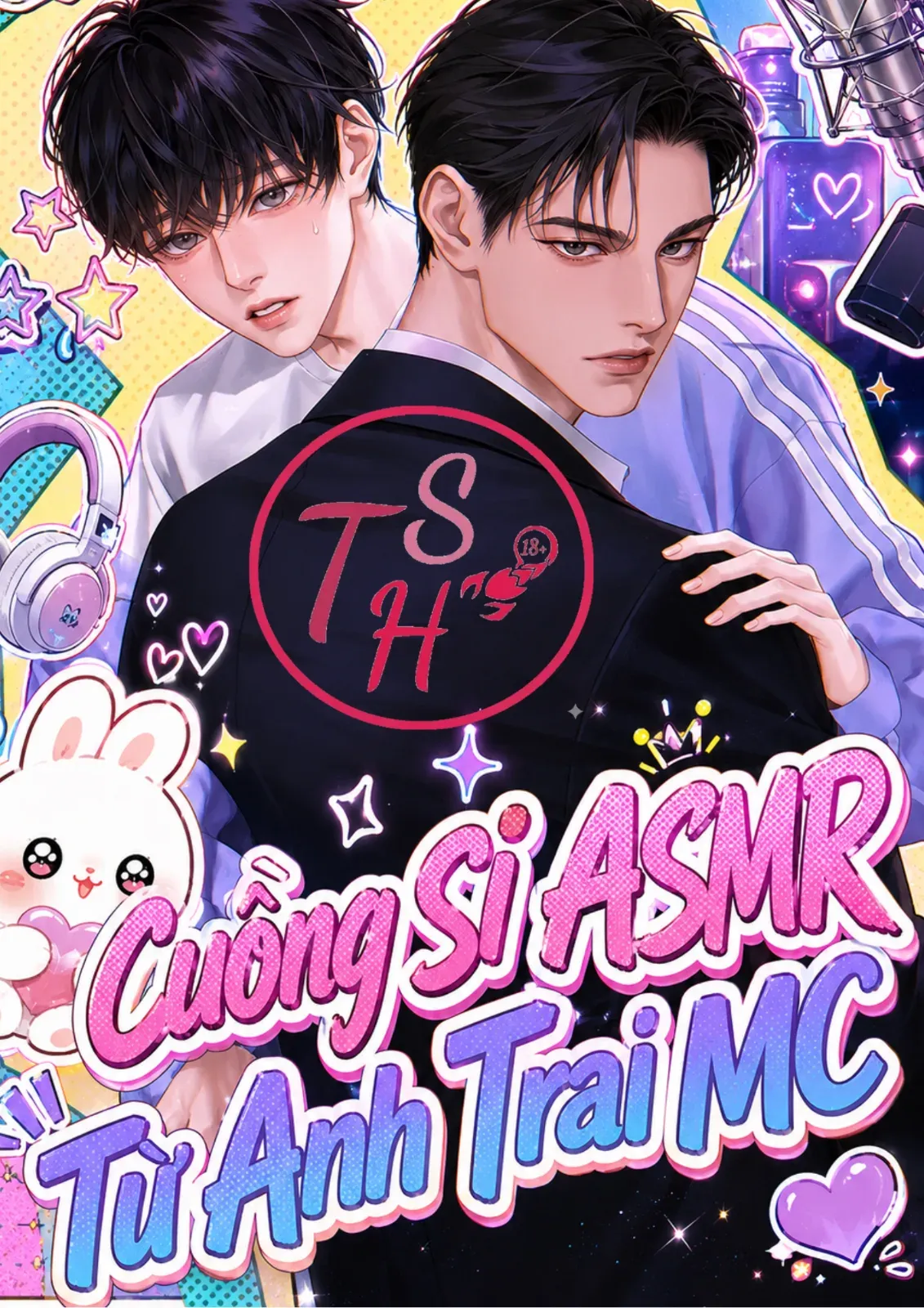 Cuồng Si ASMR Từ Anh Trai MC