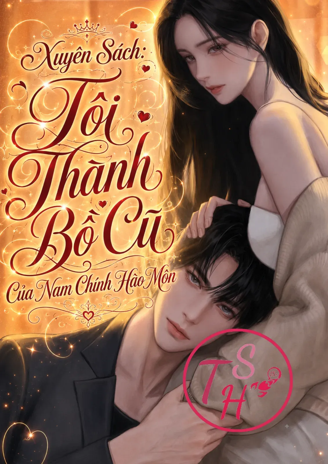 Xuyên Sách: Tôi Thành Bồ Cũ Của Nam Chính Hào Môn