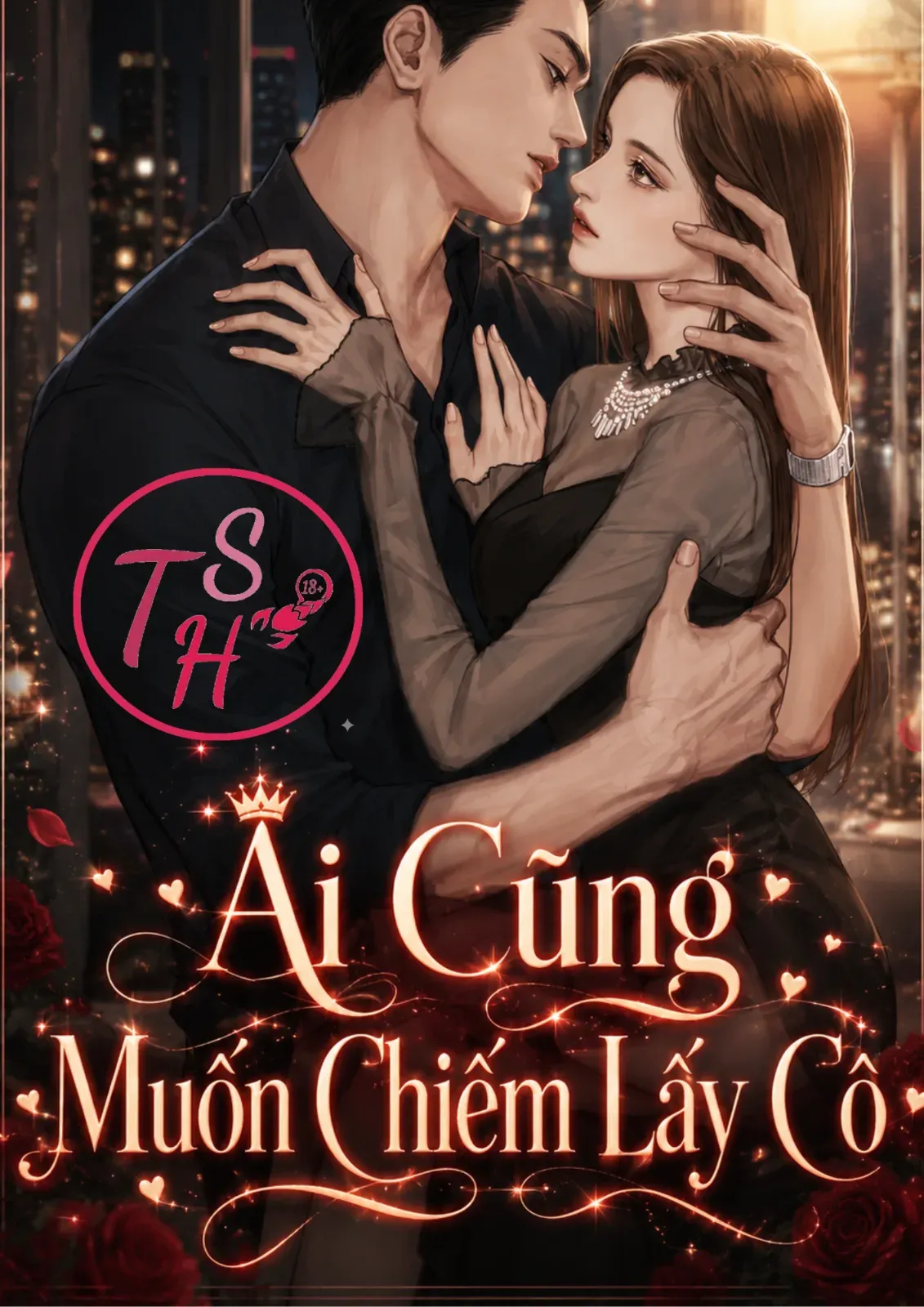 Ai Cũng Muốn Chiếm Lấy Cô