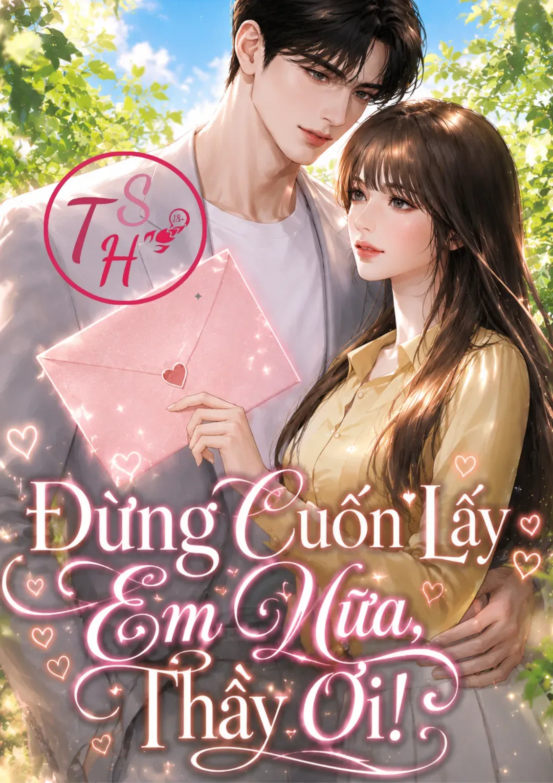 Đừng Cuốn Lấy Em Nữa, Thầy Ơi!