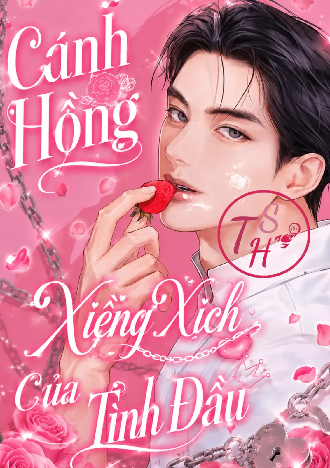 Cánh Hồng Xiềng Xích Của Tình Đầu