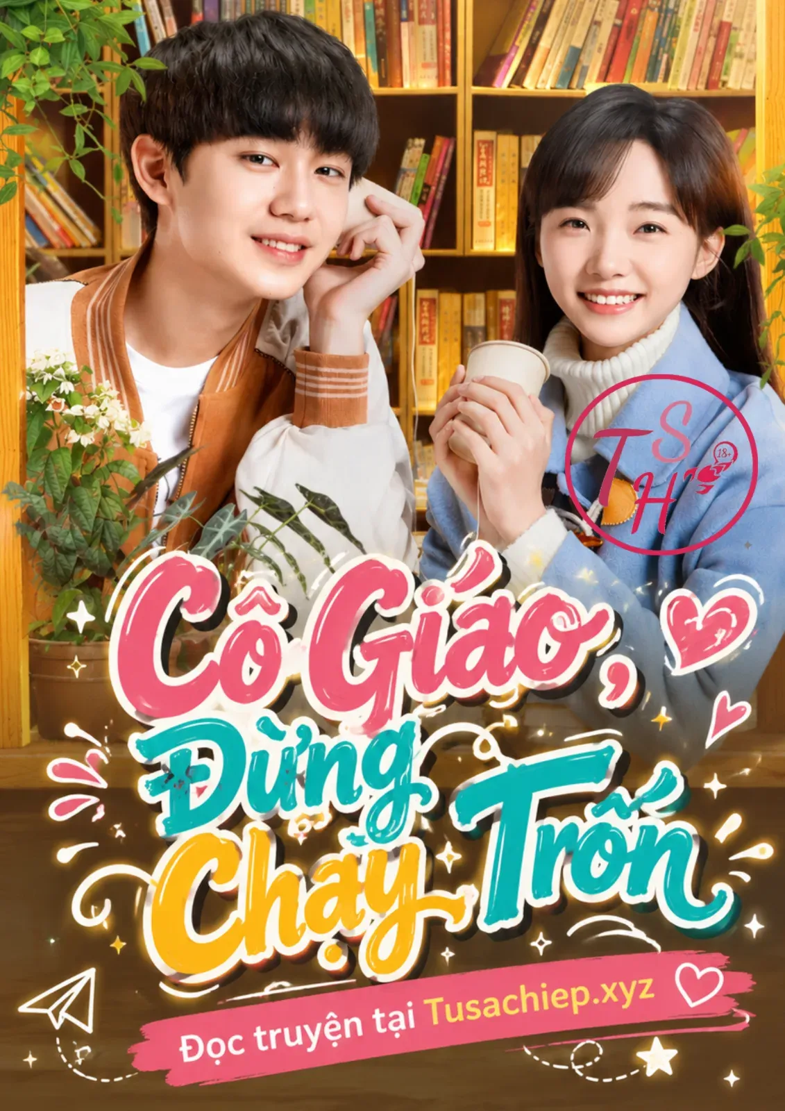 Cô Giáo, Đừng Chạy Trốn