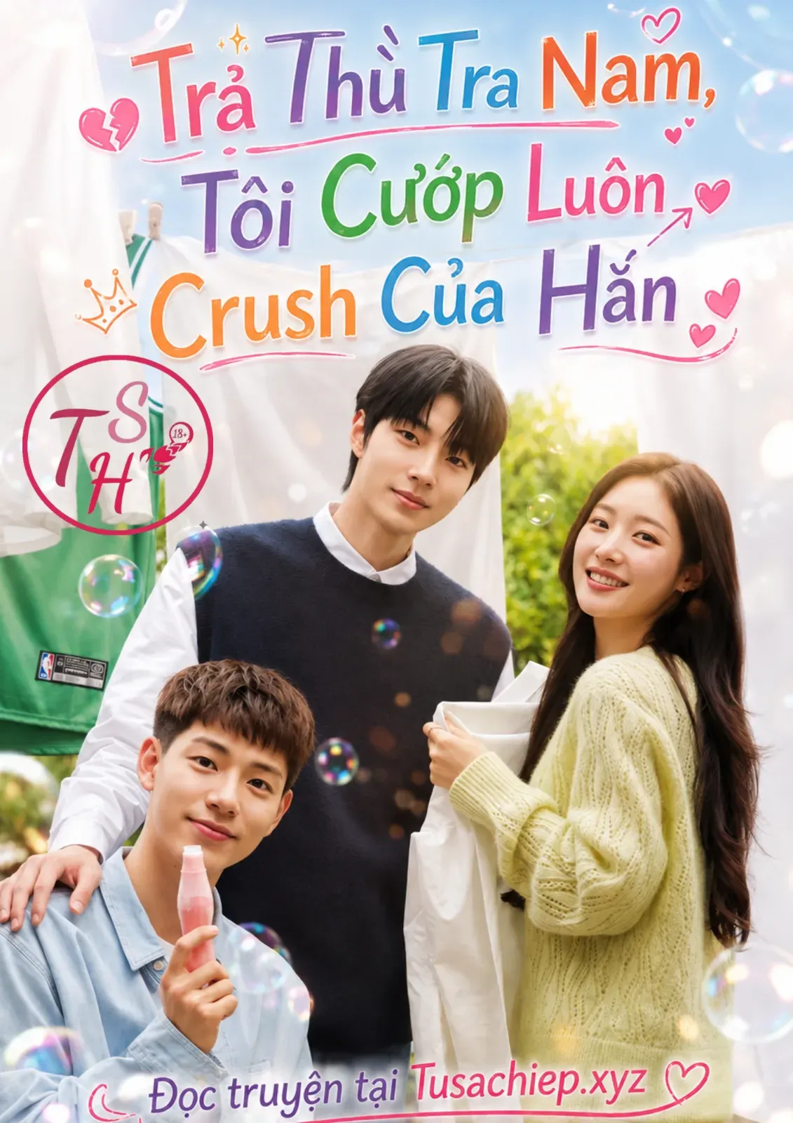 Trả Thù Tra Nam, Tôi Cướp Luôn Crush Cúa Hắn