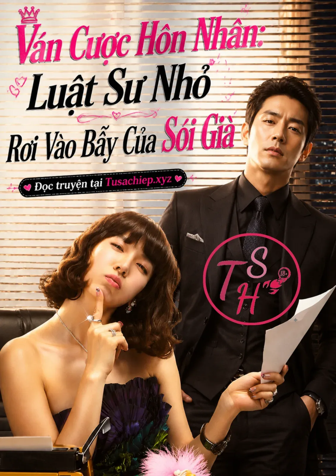 Ván Cược Hôn Nhân: Luật Sư Nhỏ Rơi Vào Bẫy Của Sói Già