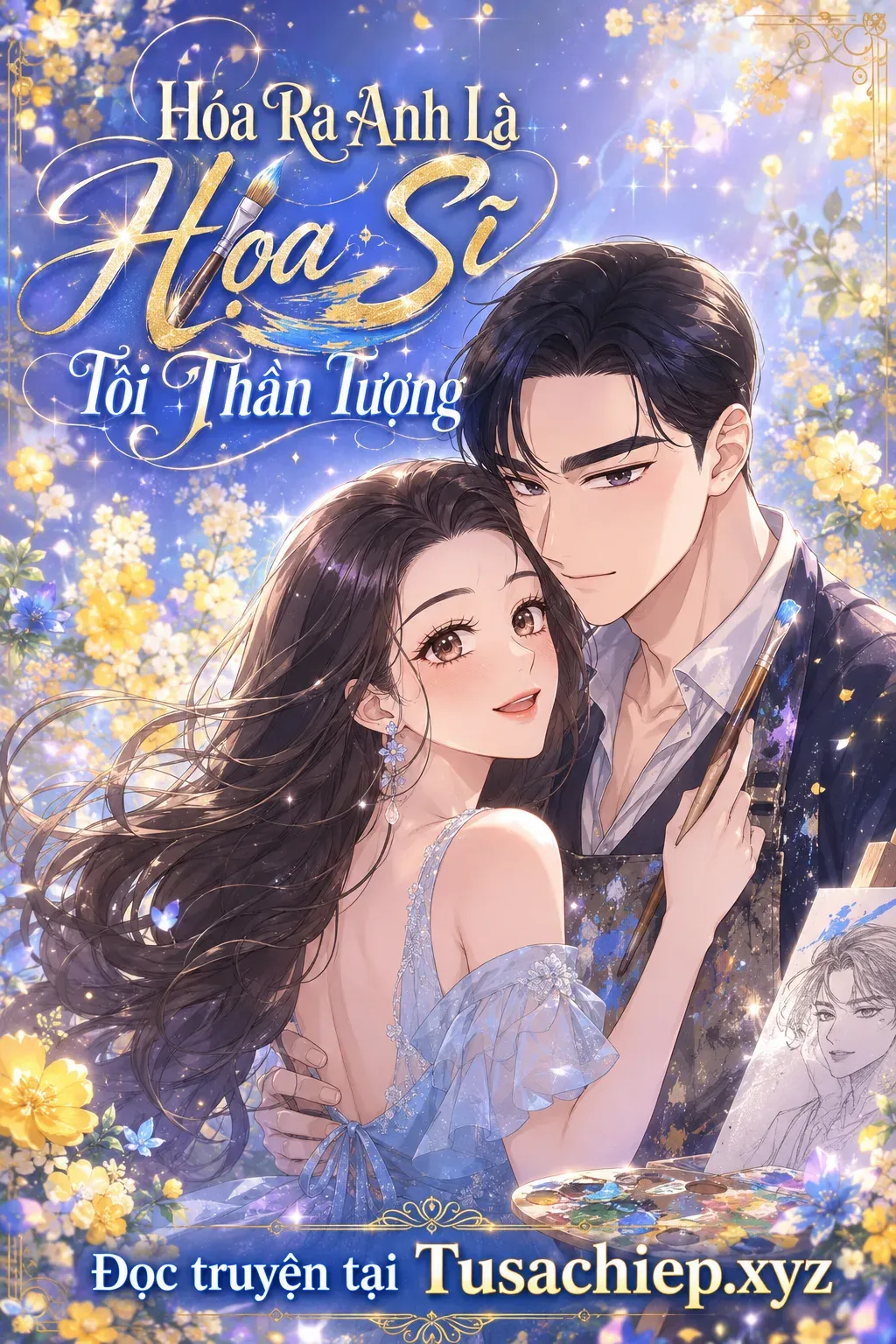 Hóa Ra Anh Là Họa Sĩ Tôi Thần Tượng