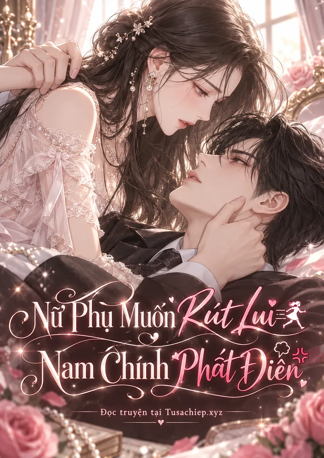 Nữ Phụ Muốn Rút Lui, Nam Chính Phát Điên