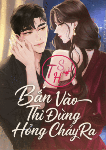 Một Khi Bắn Vào Thì Đừng Hòng Chảy Ra