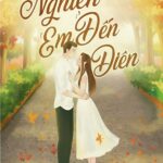 Nghiện Em Đến Điên