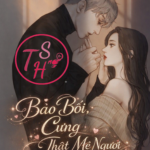 Bảo Bối, Cưng Thật Mê Người