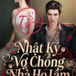 Nhật Ký Vợ Chồng Nhà Họ Lâm