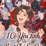 Một Cô Yêu Tinh Và Bốn Chú Sói Đói