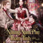 Những Nam Phụ Thâm Tình, Sao Lại Ngoại Tình Rồi?