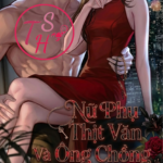 Nữ Phụ Thịt Văn Và Ông Chồng Nhu Cầu Cao